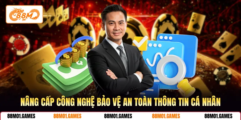 Nâng cấp công nghệ bảo vệ an toàn thông tin cá nhân