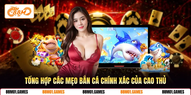 Tổng hợp các mẹo bắn cá chính xác của cao thủ