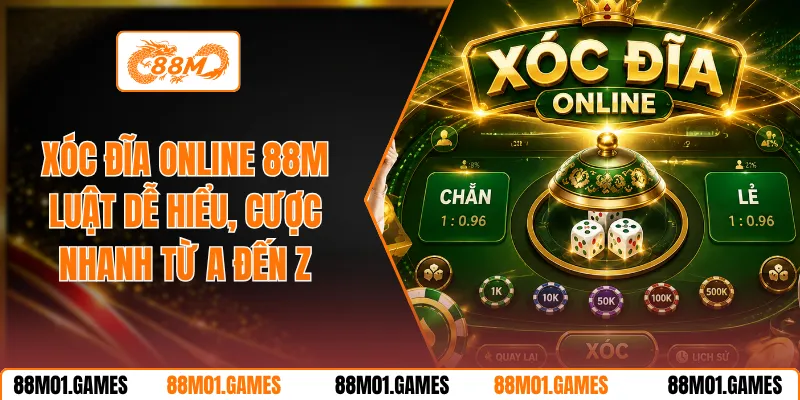 Xóc Đĩa Online 88M